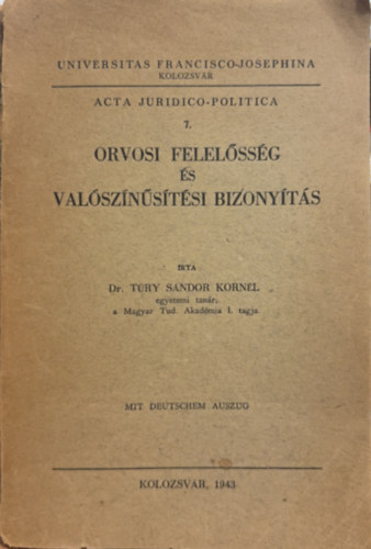 Orvosi felel�ss�g �s val�sz�n�s�t�si bizony�t�s