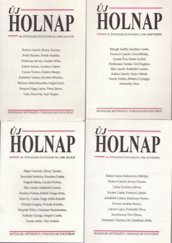 4 db j Holnap ktet: 43. vfolyam (j folyam 18.) 1998. jlius - 41. vfolyam (j folyam 7.) 1996. szeptember - 43. vfolyam (j folyam 20.) 1998. november - 44. vfolyam (j folyam 21.) 1999. janur