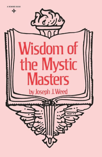 Joseph J. Weed - Wisdom of the Mystic Masters