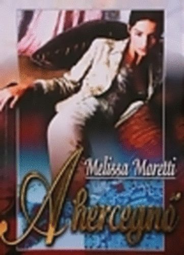 Melissa Moretti - A hercegn