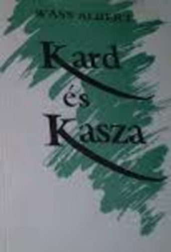 Kard s kasza II.
