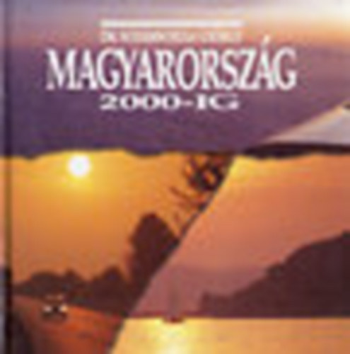 Magyarorszg 2000-ig