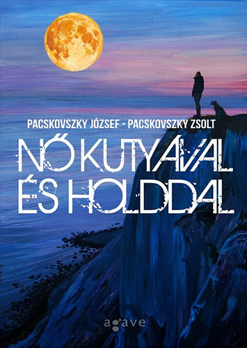 N kutyval s Holddal - Szerkesztette: Pacskovszky Jzsef