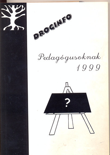 Droginfo 1999 - Gyakorlati s informcis tmutat