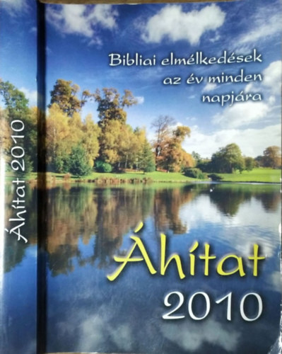 htat 2010 - Bibliai elmlkedsek az v minden napjra