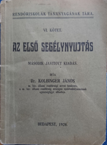 Dr. Kolbinger Jnos - Az els seglynyjts