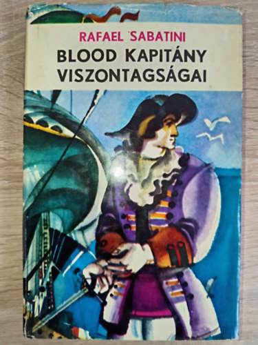 Blood kapitny viszontagsgai