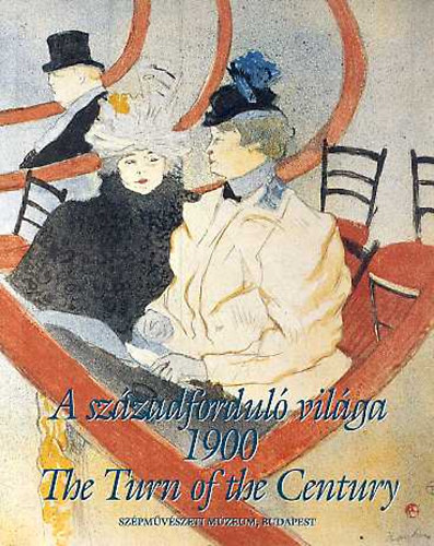 A szzadfordul vilga 1900- Eurpai rajzok s grafikk