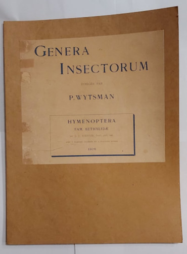 Genera Insectorum (Hymenoptera Fam. Bethylidae) - 1908 - (A rovarok fajti)