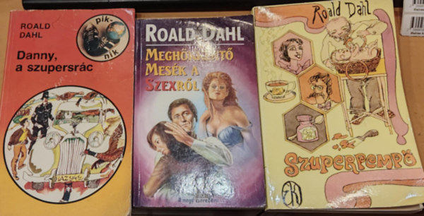 3 db Roald Dahl: Danny, a szupersrc + Meghkkent mesk a szexrl + Szuperpemp