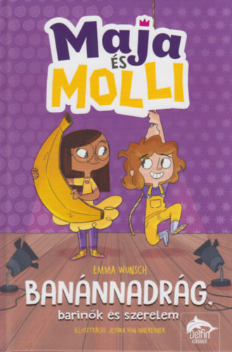 Maja s Molli - Bannnadrg, barink s szerelem