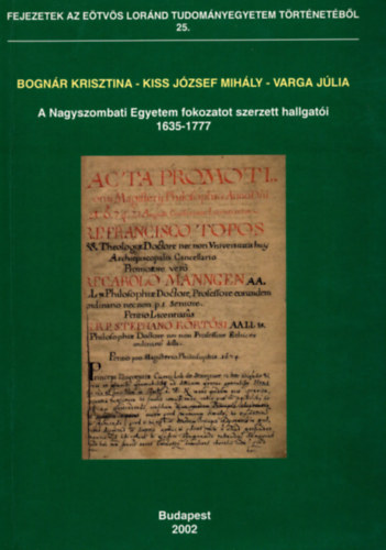 A Nagyszombati Egyetem fokozatot szerzett hallgati 1635-1777