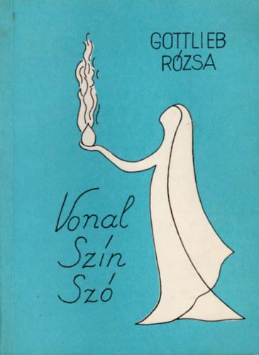 Gottlieb Rzsa - Vonal-Szn-Sz