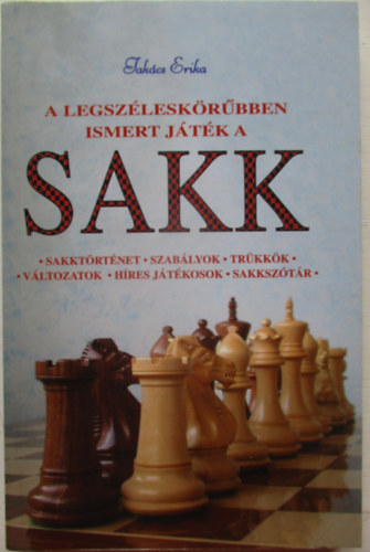 A legszleskrbben ismert jtk a sakk