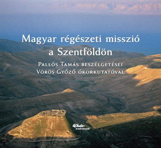 Magyar rgszeti misszi a Szentfldn