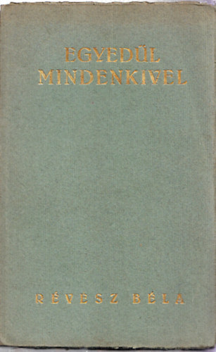 Egyedl mindenkivel (Szmozott)