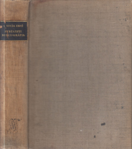 Vitz Novk Ern  (sszell.) - A magyar sebszirodalom bibliogrfija