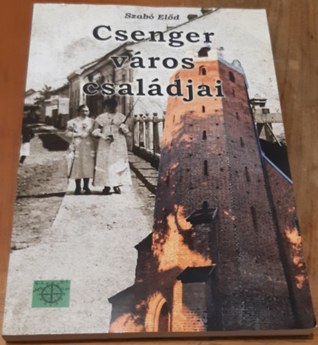 Csenger vros csaldjai
