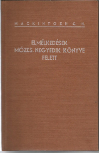 Elmlkedsek Mzes negyedik knyve felett