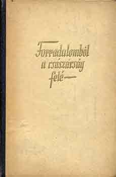 Forradalomb�l a cs�sz�rs�g fel� (1791-1803)