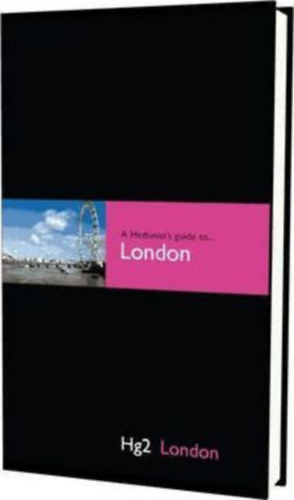 Hedonist's guide to London