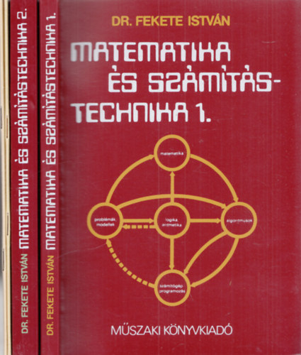 Fekete Istvn - Matematika s szmtstechnika 1-2 + Programok (a matematika s szmtstechnika 1-2. cm knyvhz)