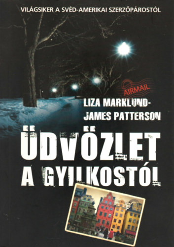 dvzlet a gyilkostl