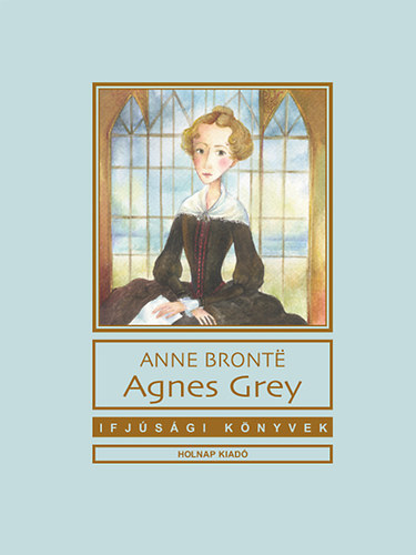 Anne Bront? - Agnes Grey