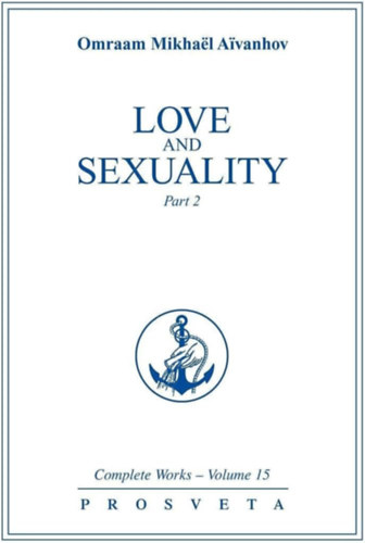 Love and Sexuality: Part 2