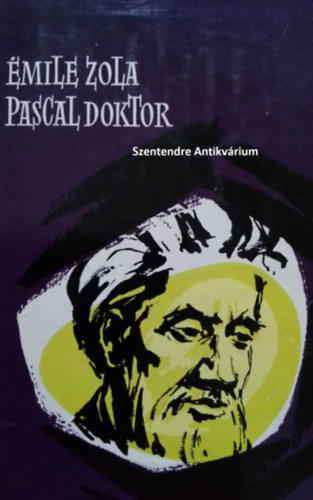 Pascal doktor - A Rougon-Macquart csald