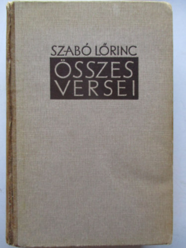 Szab� L�rinc �sszes versei 1922-1943