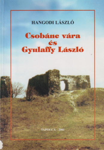 Csob�nc v�ra �s Gyulaffy L�szl�