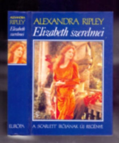 Elizabeth szerelmei + Scarlett