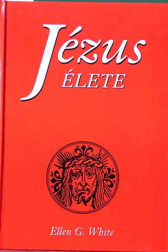 Ellen Gould White - J�zus �lete