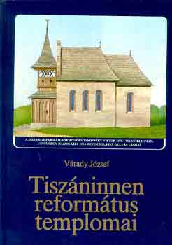 Tiszninnen reformtus templomai