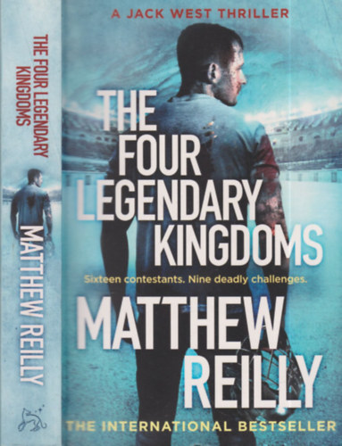 Matthew Reilly - The Four Legendary Kingdoms