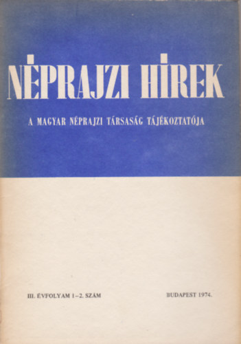 Nprajzi hrek III. vfolyam 1-2. szm 1974