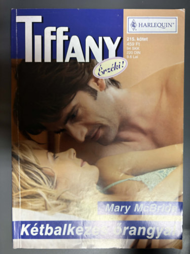 Tiffany 215. - K�tbalkezes �rangyal