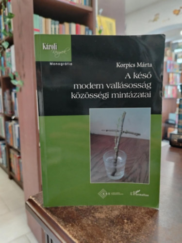 A ks modern vallsossg kzssgi mintzatai