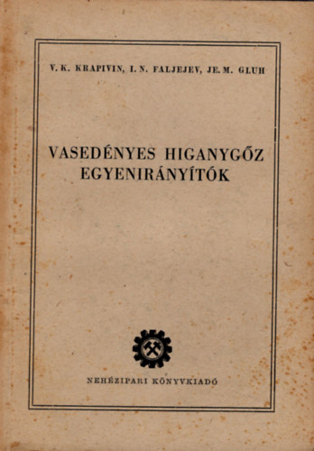 Vasednyes higanygz egyenirnytk