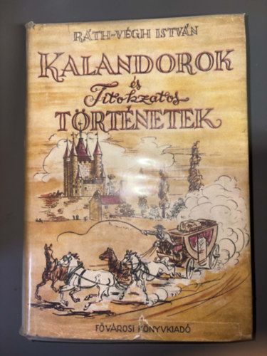 Kalandorok �s Titokzatos T�rt�netek