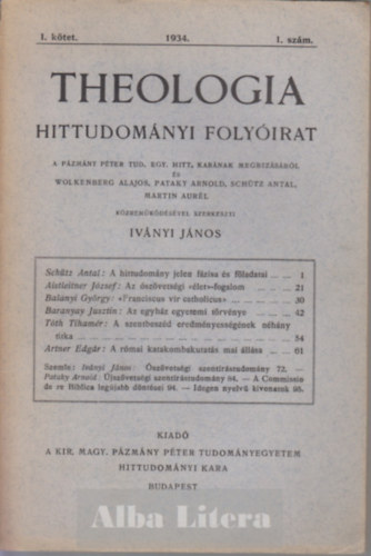 Theologia hittudomnyi folyirat I. ktet 1934. 1. szm