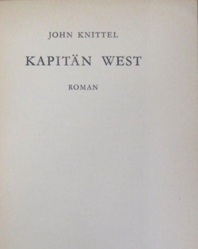 John Knittel - Kapitn West
