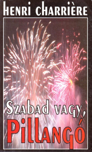 Szabad vagy, pillang!