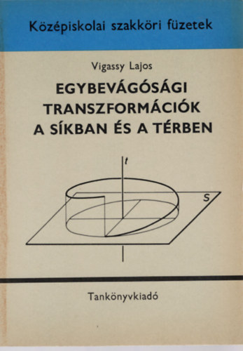 Egybevgsgi transzformcik a skban s a trben