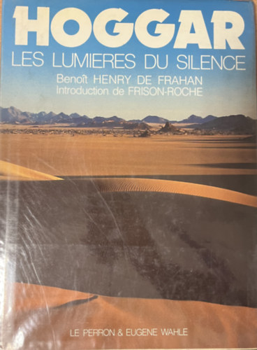 Hoggar: Les Lumi�res du Silence