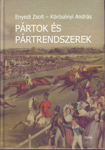 K�r�s�nyi Andr�s Enyedi Zsolt - P�rtok �s p�rtrendszerek