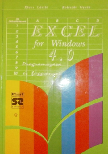 Az EXCEL 4.0 programozsa s fggvnyei