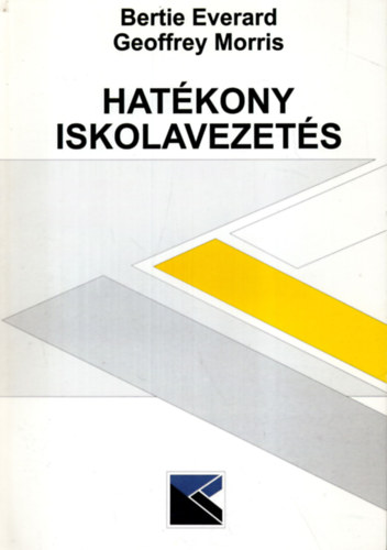 Bertie Everard - Geoffrey Morris - Hatkony iskolavezets