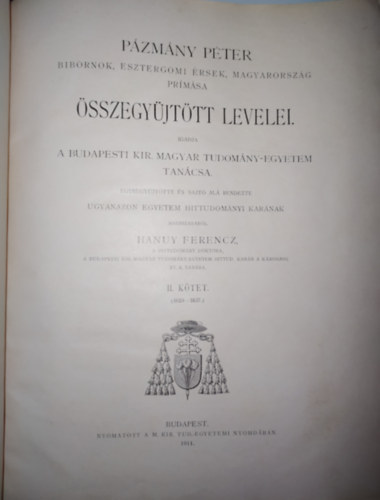 Pzmny Pter sszegyjttt levelei II. ktet (16929-1637)